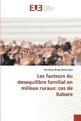 Les facteurs du desequilibre familial en milieux ruraux 1