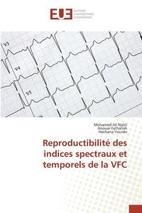 bokomslag Reproductibilit Des Indices Spectraux Et Temporels de la Vfc