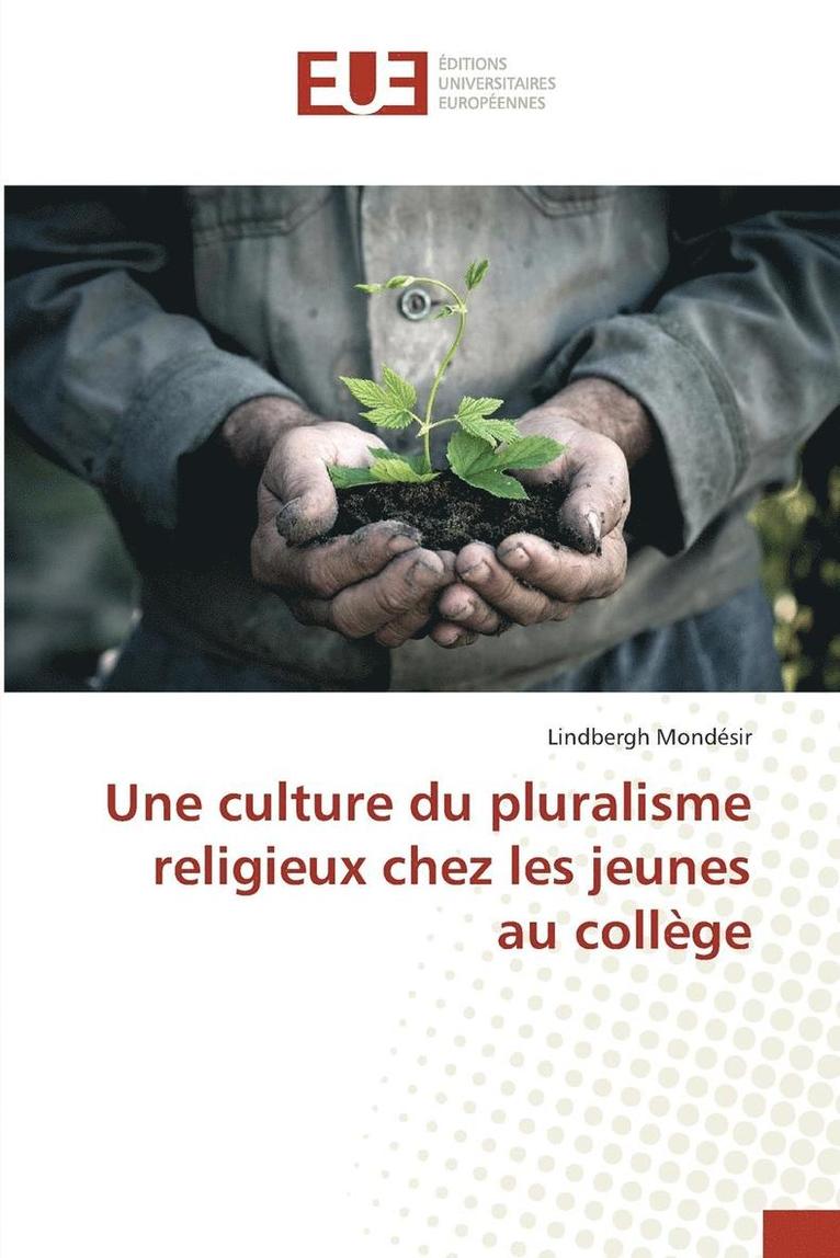 Une Culture Du Pluralisme Religieux Chez Les Jeunes Au College 1