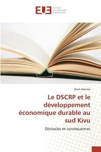 bokomslag Le Dscrp Et Le Dveloppement conomique Durable Au Sud Kivu