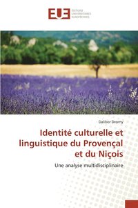 bokomslag Identit culturelle et linguistique du Provenal et du Niois