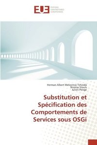 bokomslag Substitution et Spcification des Comportements de Services sous OSGi