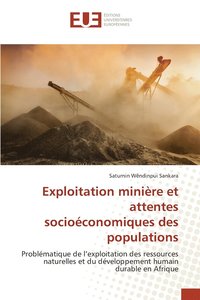 bokomslag Exploitation minire et attentes socioconomiques des populations