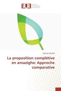 bokomslag La proposition compltive en amazighe