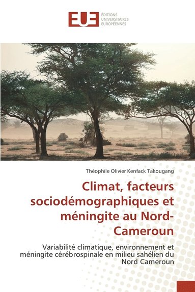 bokomslag Climat, facteurs sociodmographiques et mningite au Nord-Cameroun