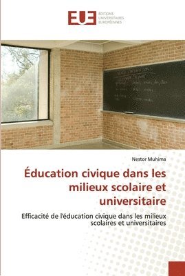 ducation civique dans les milieux scolaire et universitaire 1