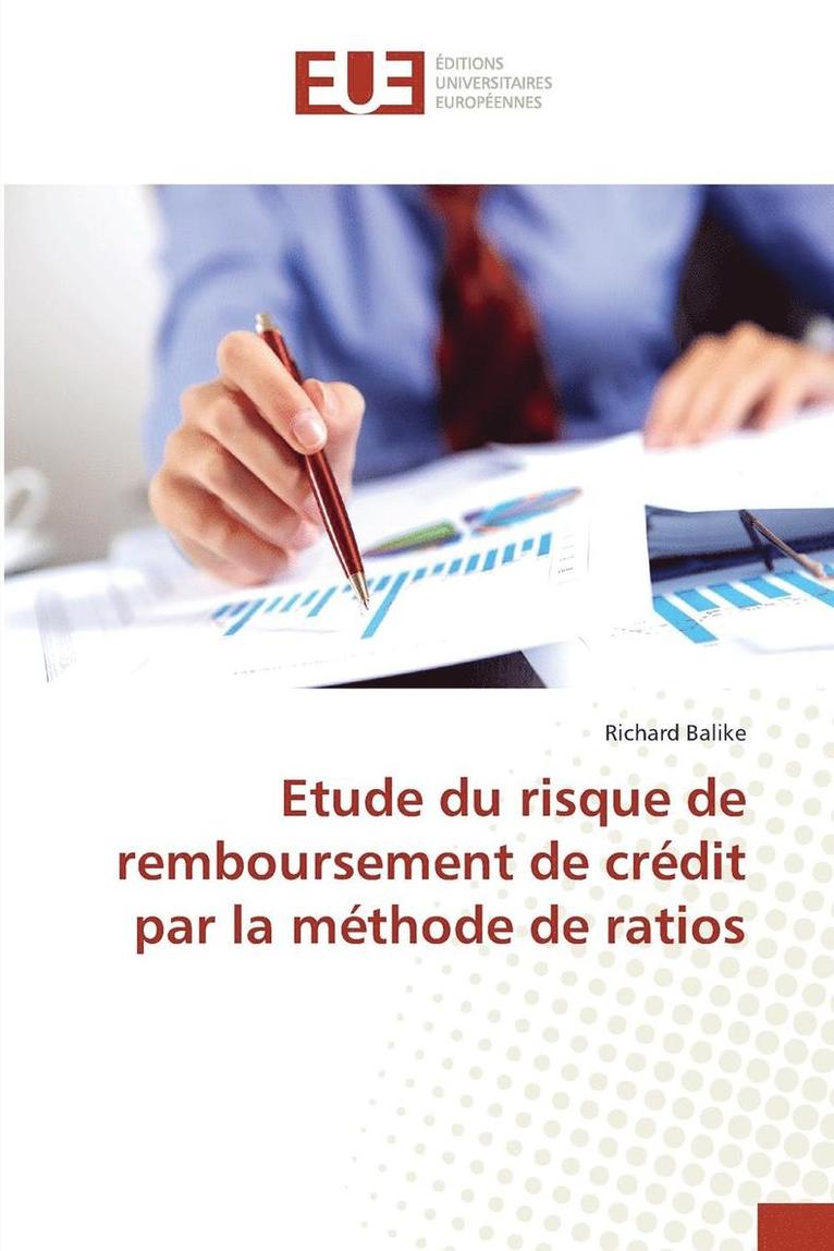 Etude Du Risque de Remboursement de Credit Par La Methode de Ratios 1