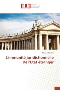 bokomslag Limmunité Juridictionnelle de Letat Étranger