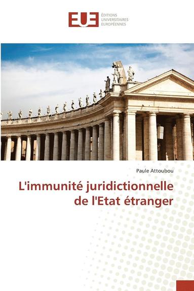 bokomslag Limmunité Juridictionnelle de Letat Étranger