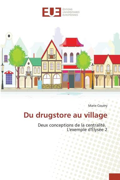 bokomslag Du Drugstore Au Village