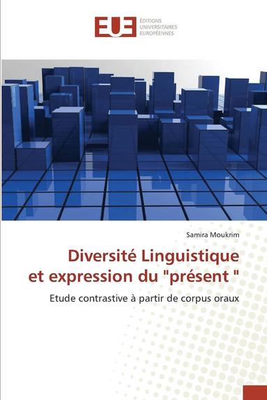 bokomslag Diversit Linguistique Et Expression Du &quot;prsent &quot;