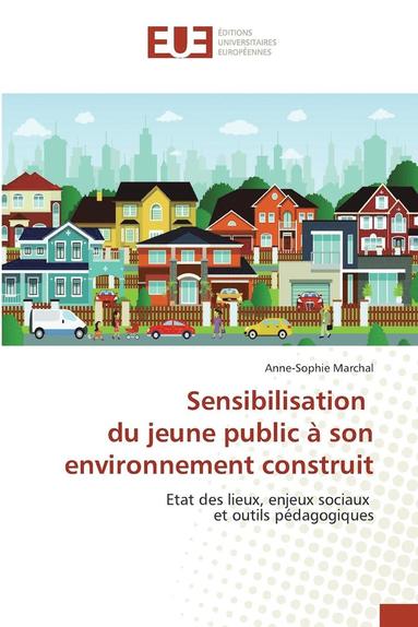 bokomslag Sensibilisation Du Jeune Public  Son Environnement Construit