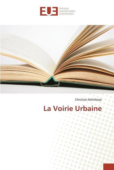 bokomslag La Voirie Urbaine