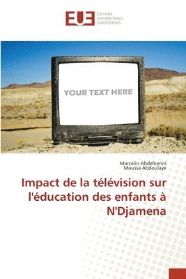 Impact de la tlvision sur l'ducation des enfants  N'Djamena 1