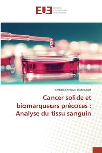 bokomslag Cancer Solide Et Biomarqueurs Precoces
