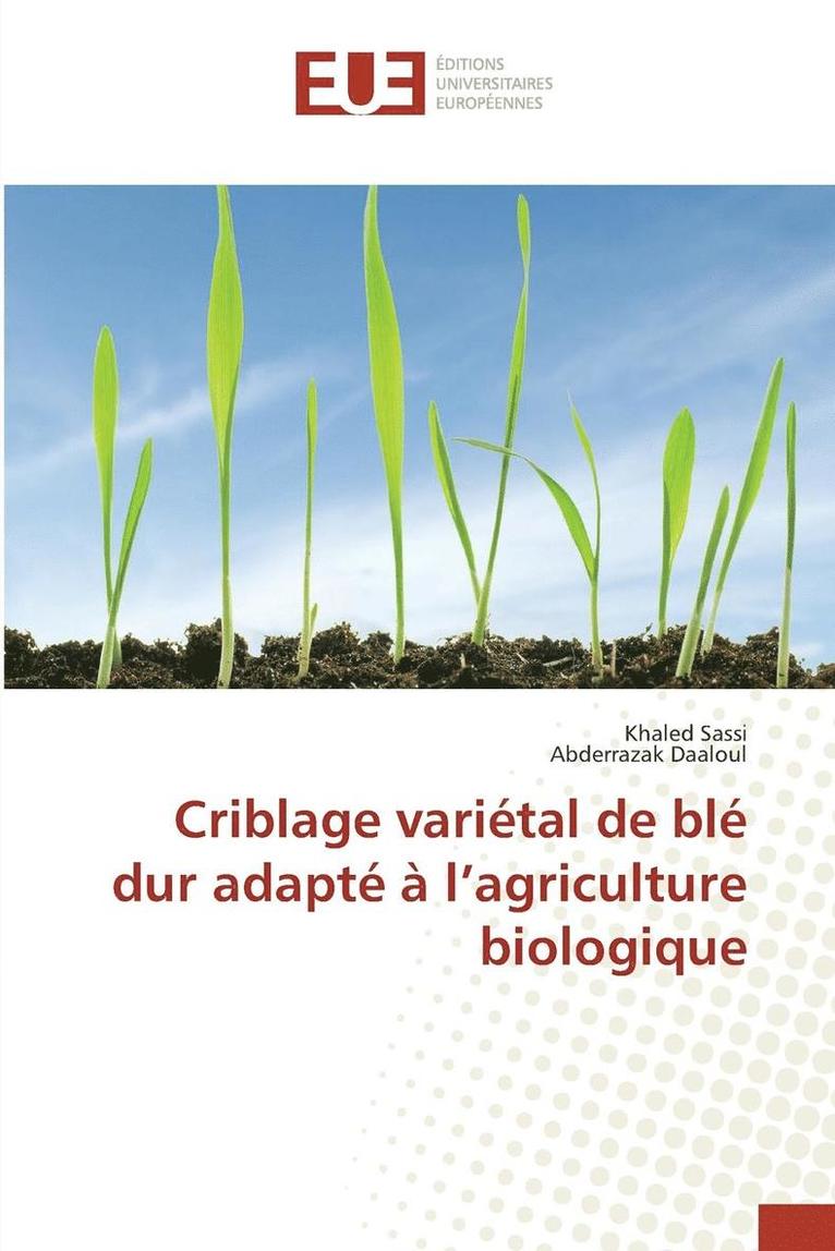 Criblage Variétal de Blé Dur Adapté À l'Agriculture Biologique 1