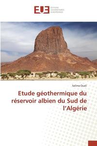 bokomslag Etude Géothermique Du Réservoir Albien Du Sud de l'Algérie