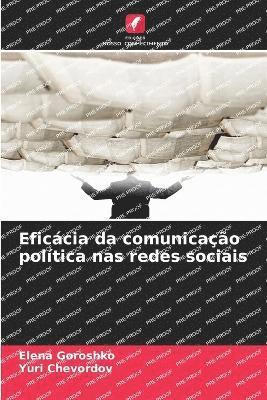 Elena Goroshko, Yuri Chevordov - Eficácia da comunicação política nas redes sociais, Häftad