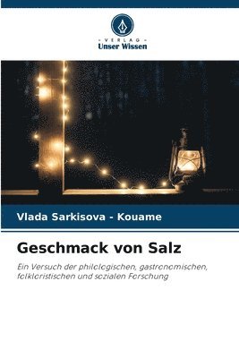 Vlada Sarkisova - Kouamé, Vlada Sarkisova -. Kouamé - Geschmack von Salz, Häftad