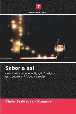 Vlada Sarkisova - Kouamé, Vlada Sarkisova -. Kouamé - Sabor a sal, Häftad