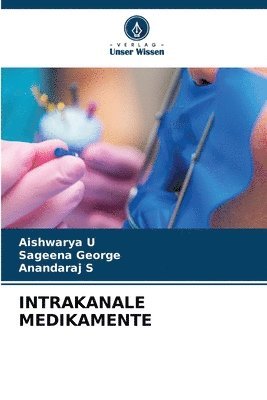 bokomslag Intrakanale Medikamente
