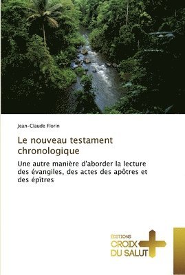 Le nouveau testament chronologique 1