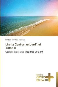 bokomslag Lire la genèse aujourd'hui tome ii