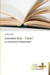 bokomslag Connaitre dieu - tome i