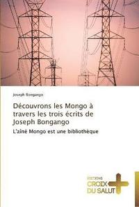 bokomslag Découvrons les mongo à travers les trois écrits de joseph bongango