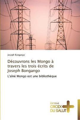 bokomslag Découvrons les mongo à travers les trois écrits de joseph bongango