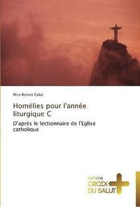 bokomslag Homelies pour l'annee liturgique c