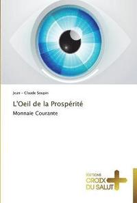 bokomslag L'oeil de la prosperite