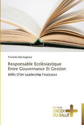 bokomslag Responsable ecclesiastique entre gouvernance et gestion