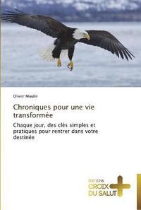 bokomslag Chroniques pour une vie transformée