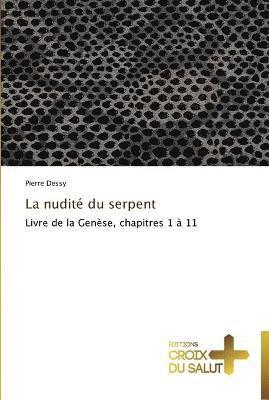 La nudit du serpent 1