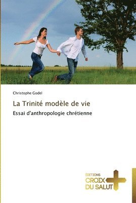 La trinit modle de vie 1