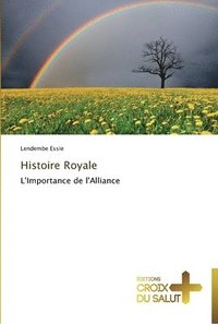 bokomslag Histoire royale
