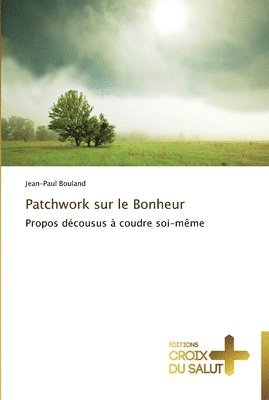 bokomslag Patchwork sur le bonheur