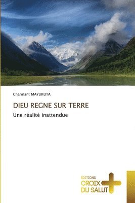 bokomslag Dieu Regne Sur Terre