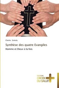 bokomslag Synthese des quatre evangiles