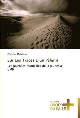 Sur les traces d'un plerin 1