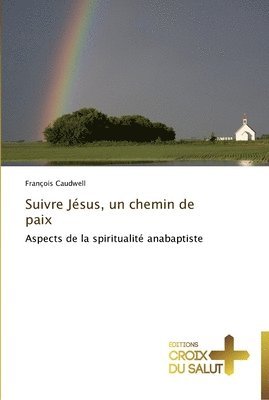 bokomslag Suivre jésus, un chemin de paix