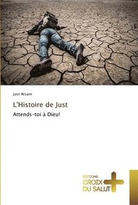 bokomslag L'histoire de just