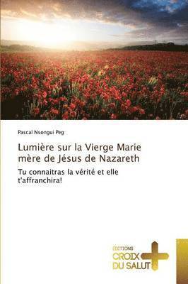 Lumire Sur La Vierge Marie Mre de Jsus de Nazareth 1