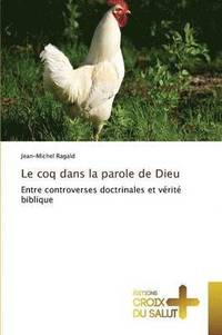 bokomslag Le coq dans la parole de Dieu