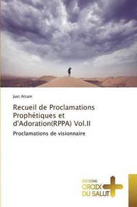 bokomslag Recueil de Proclamations Prophetiques Et d'Adoration(rppa) Vol.II