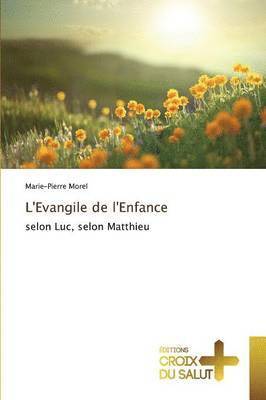 L'Evangile de l'Enfance 1