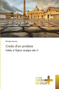 bokomslag Credo d'un profane