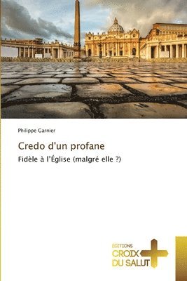 bokomslag Credo d'un profane