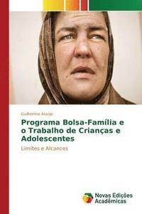 bokomslag Programa Bolsa-Famlia e o Trabalho de Crianas e Adolescentes